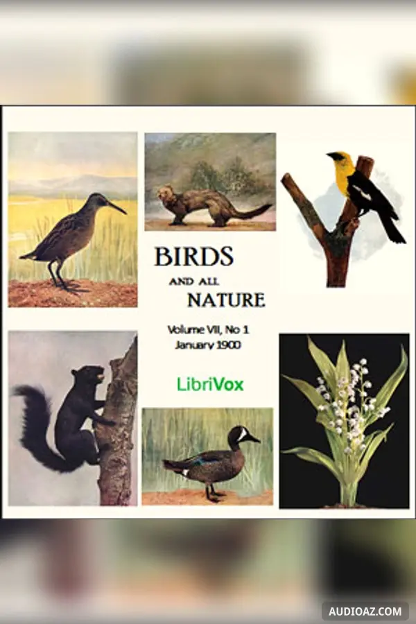Birds and All Nature, Vol. VII, No 1, January 1900