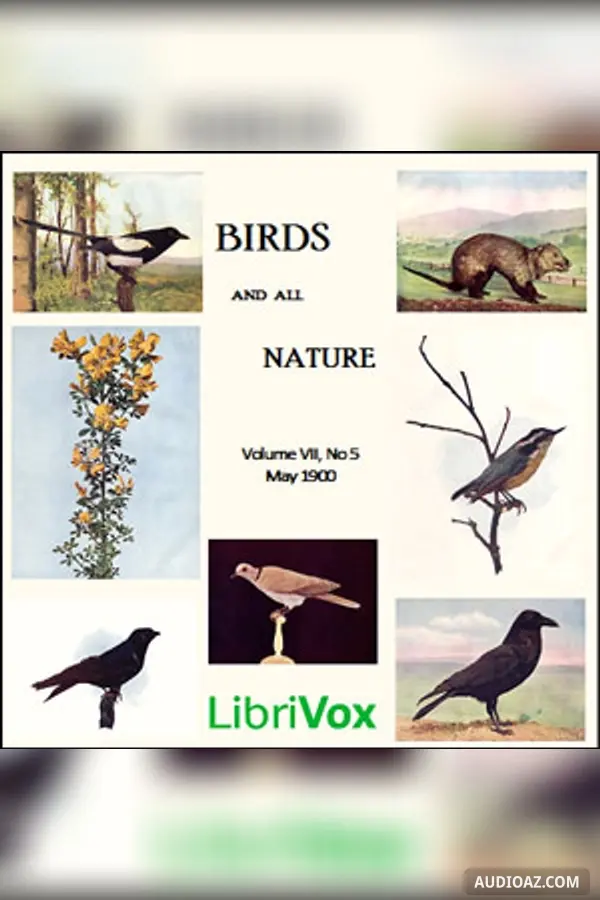 Birds and All Nature, Vol. VII, No 5, May 1900