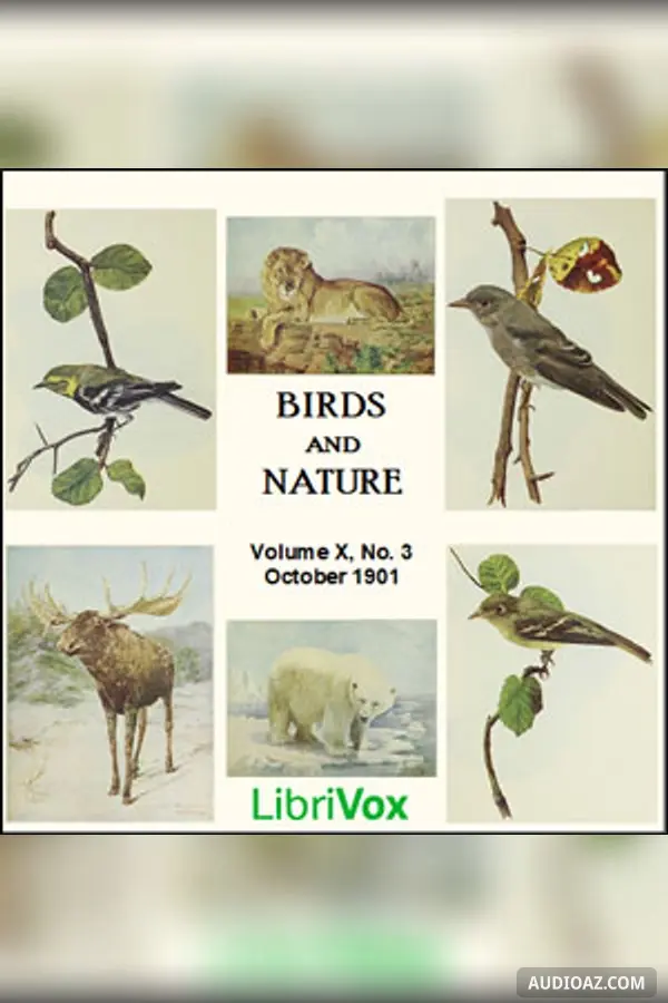Birds and Nature, Vol. X, No 3, October 1901