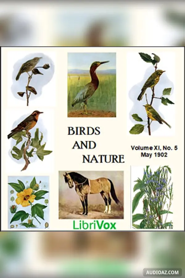 Birds and Nature, Vol. XI, No 5, May 1902