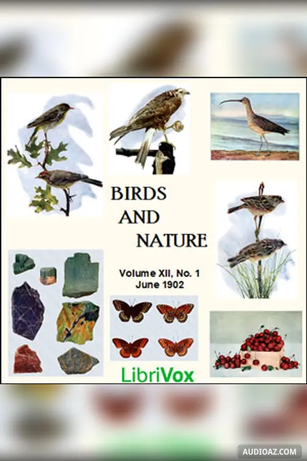 Birds and Nature, Vol. XII, No 1, June 1902