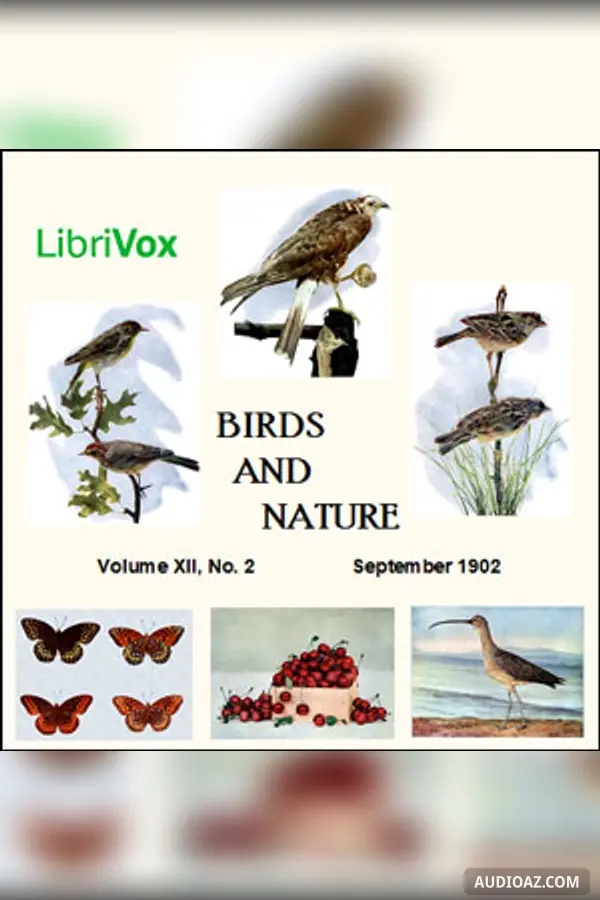 Birds and Nature, Vol. XII, No 2, September 1902