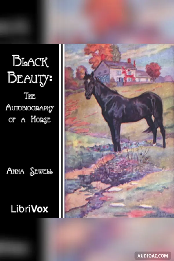 Black Beauty (The Autobiography of a Horse)