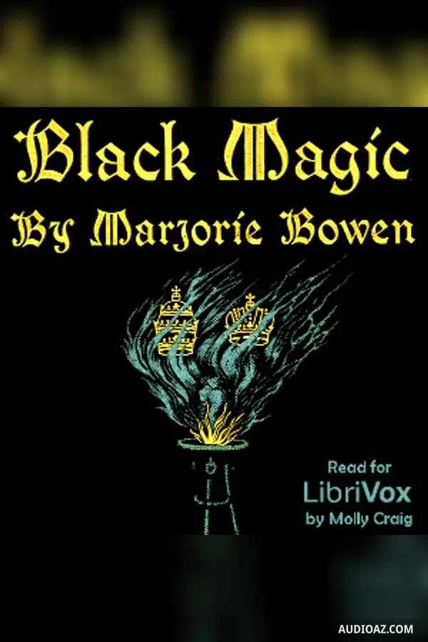 Black Magic: a Tale of the Rise and Fall of the Antichrist