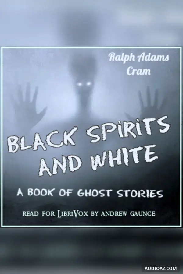 Black Spirits and White: A Book of Ghost Stories