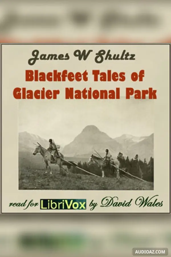 Blackfeet Tales of Glacier National Park