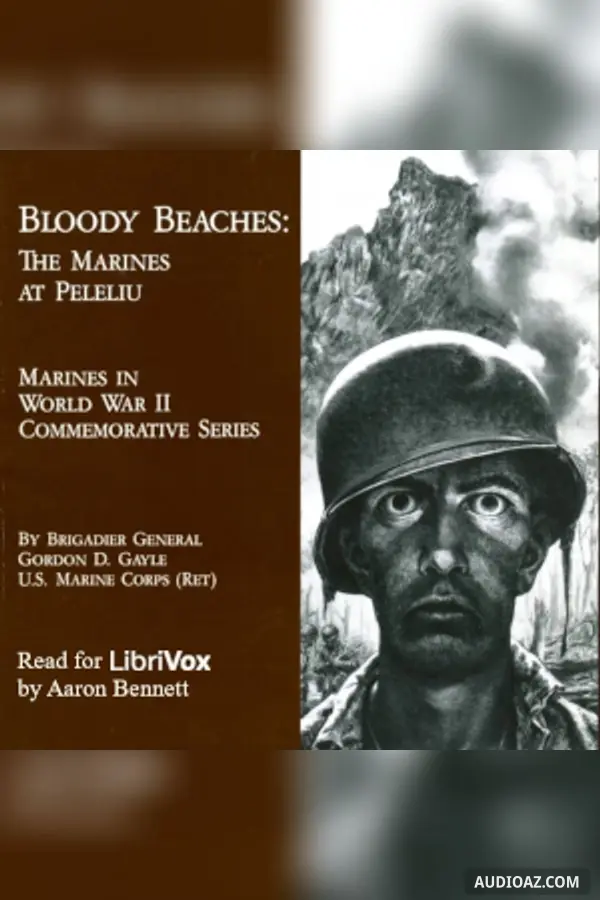 Bloody Beaches: The Marines at Peleliu