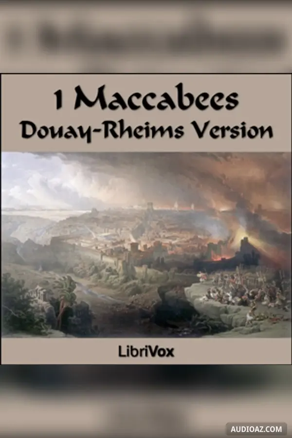 Bible (DRV) Apocrypha/Deuterocanon: 1 Maccabees
