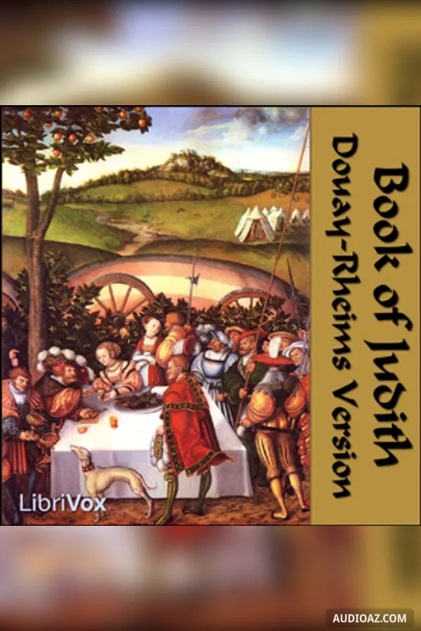 Bible (DRV) Apocrypha/Deuterocanon: Book of Judith