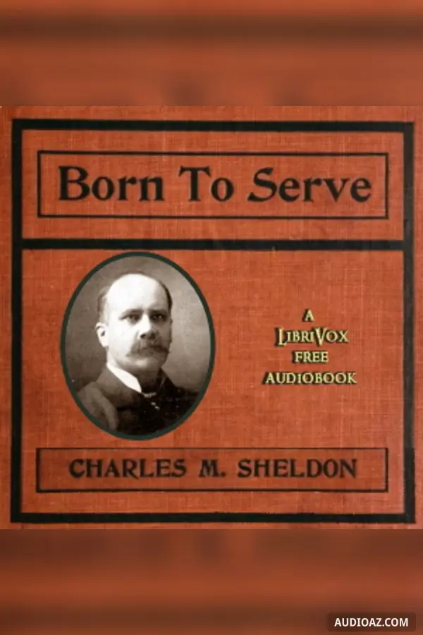 Born to Serve