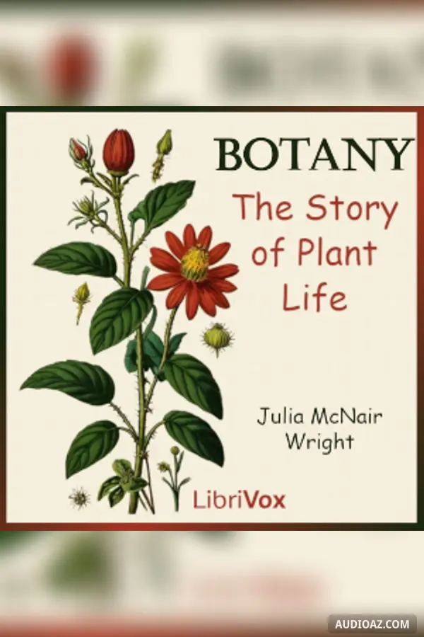 Botany, The Story of Plant Life