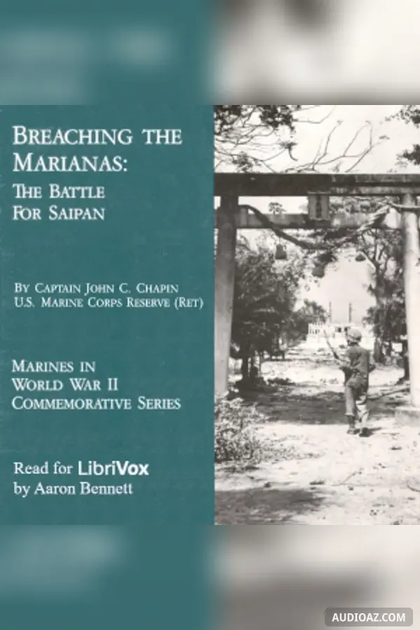 Breaching the Marianas: The Battle for Saipan