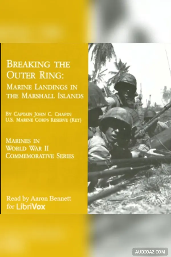 Breaking the Outer Ring: Marine Landings in the Marshall Islands