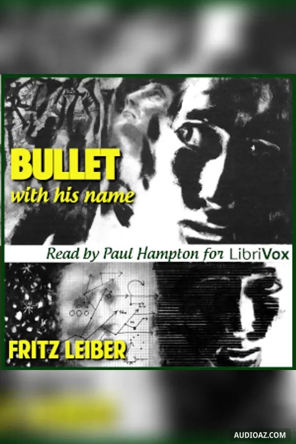 Bullet With His Name