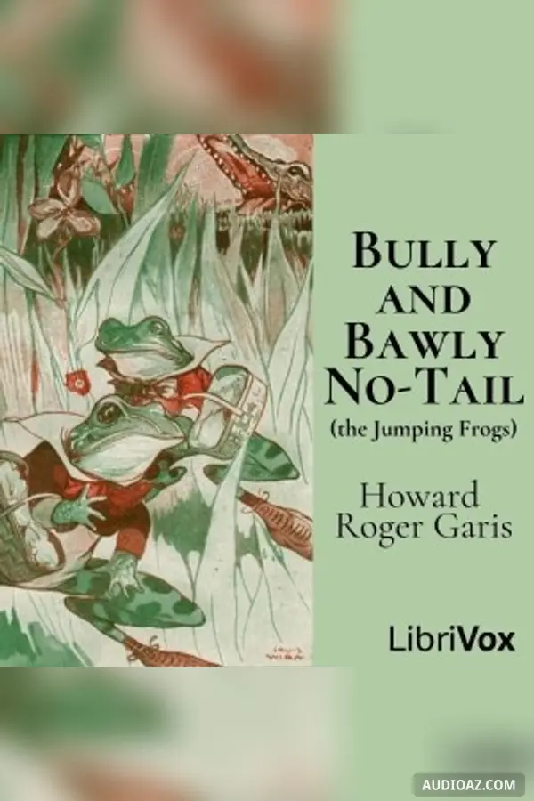 Bully and Bawly No-Tail (the Jumping Frogs)