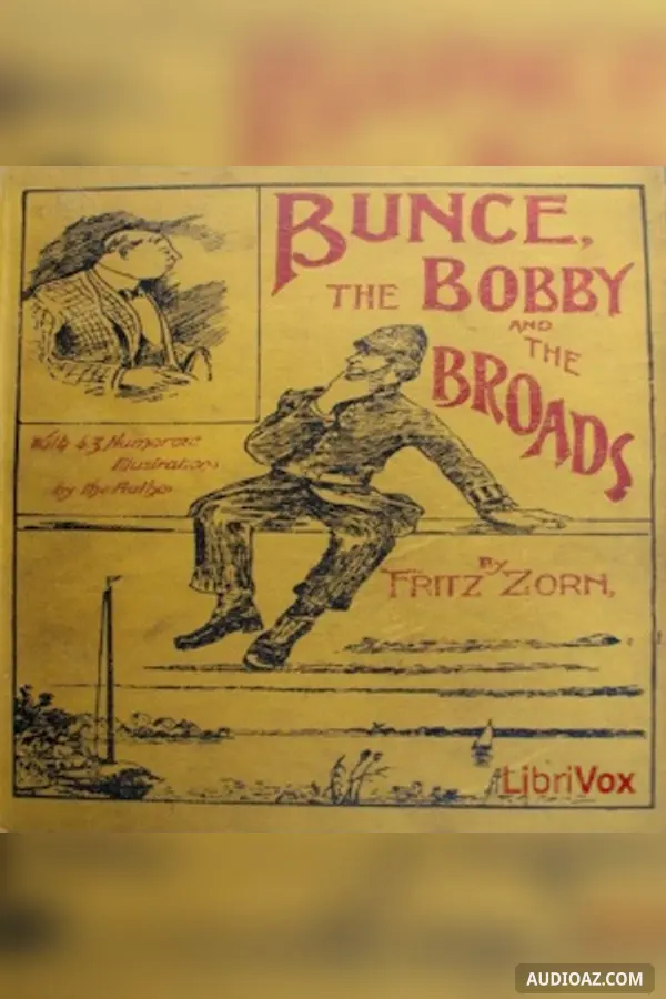 Bunce, the Bobby and the Broads