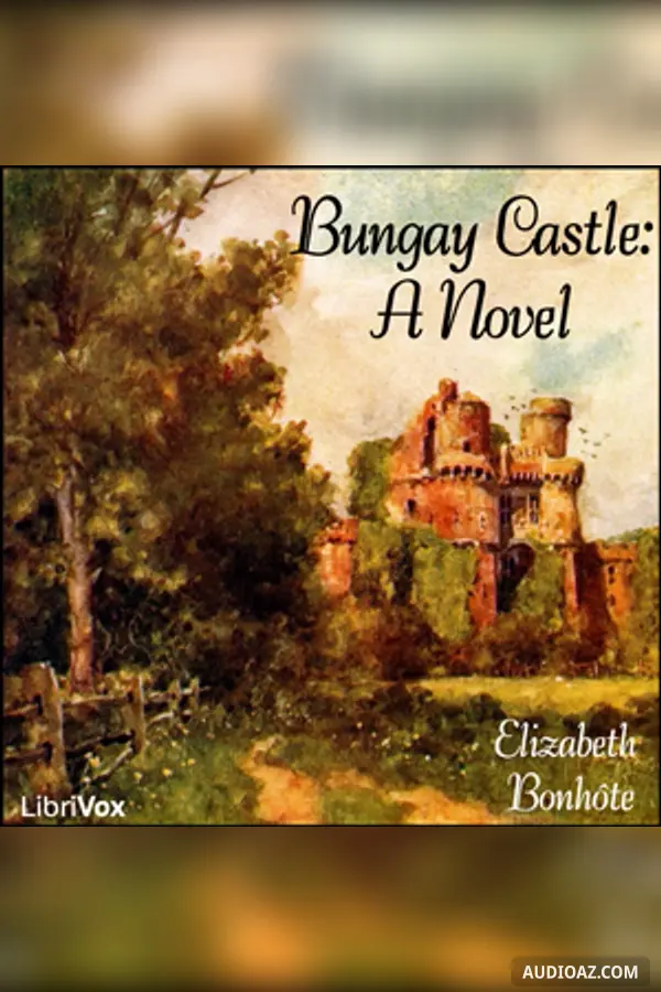 Bungay Castle: A Novel