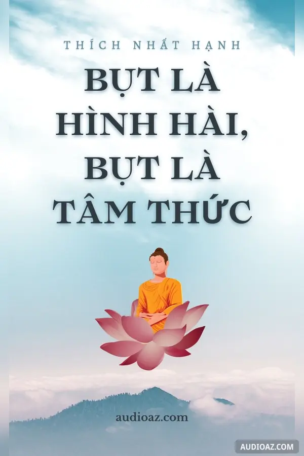 Bụt Là Hình Hài, Bụt Là Tâm Thức