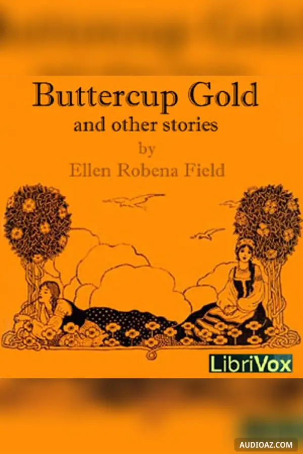 Buttercup Gold And Other Stories