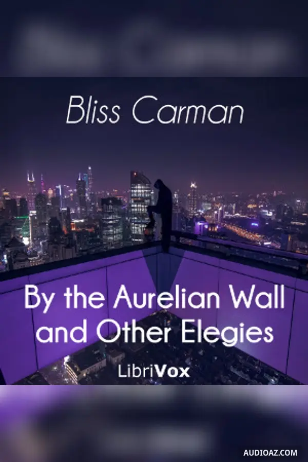 By the Aurelian Wall and Other Elegies