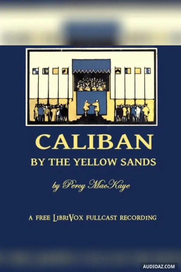 Caliban by the Yellow Sands