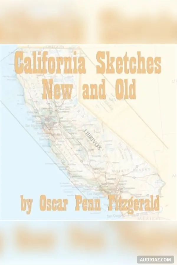 California Sketches New And Old