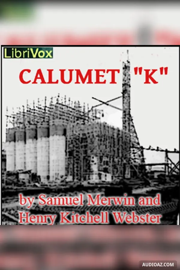 Calumet “K”
