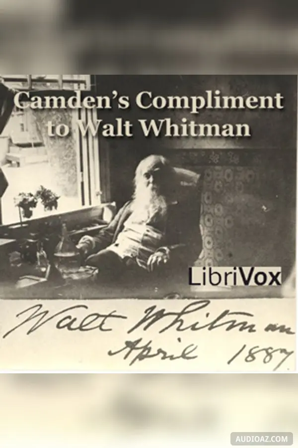 Camden's Compliment to Walt Whitman