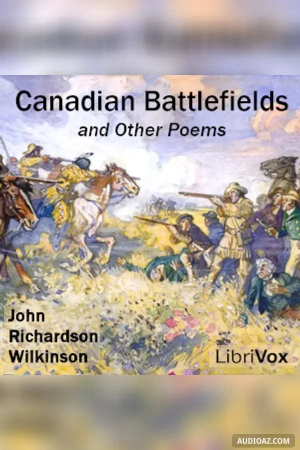 Canadian Battlefields and Other Poems