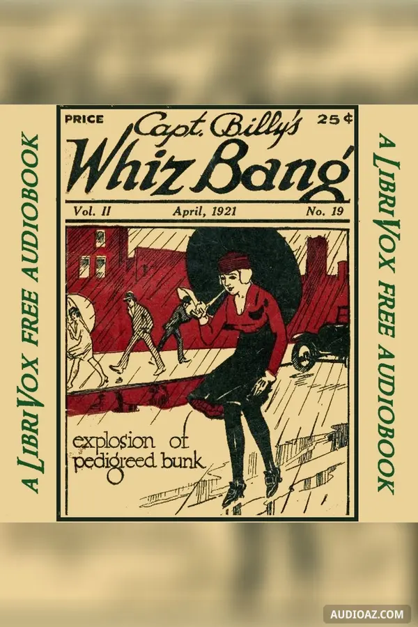Captain Billy's Whiz Bang, Vol. 2, No. 19, April, 1921