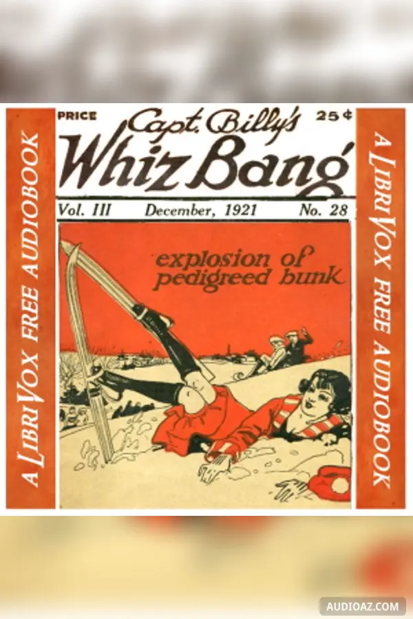 Captain Billy's Whiz Bang, Vol. 3, No. 28, December, 1921