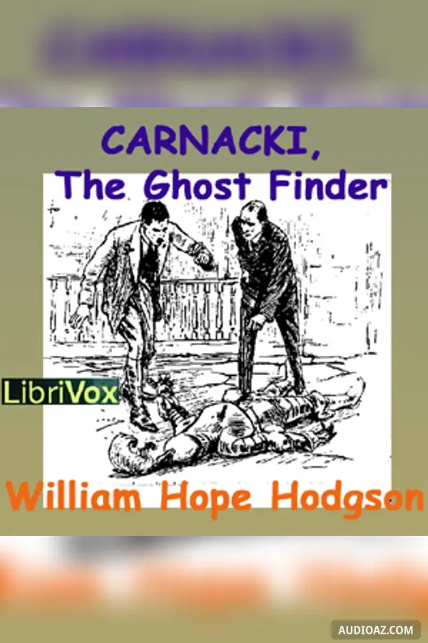 Carnacki, the Ghost Finder