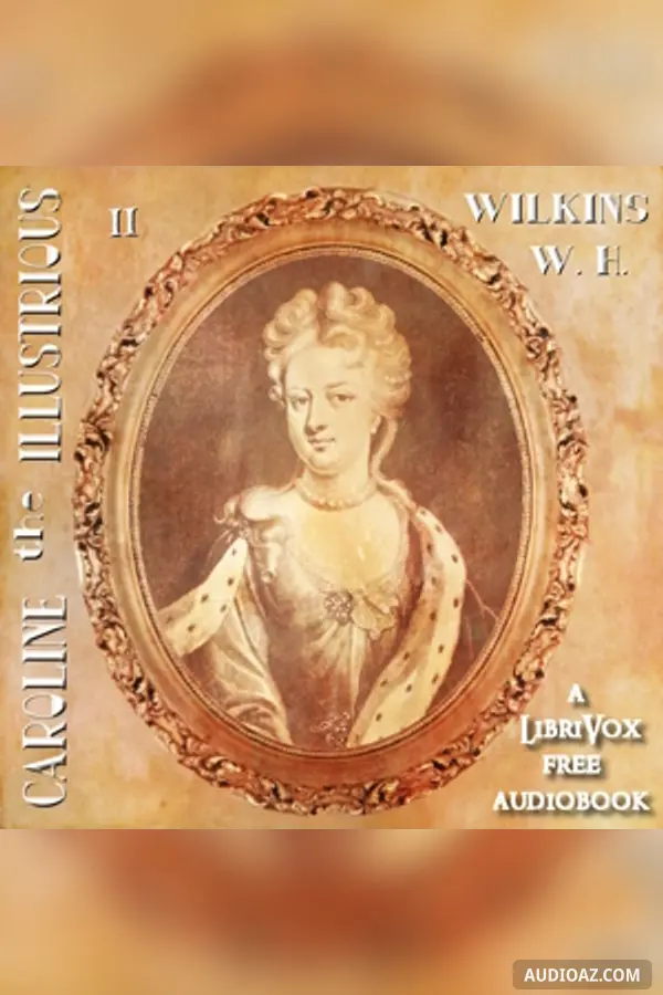 Caroline the Illustrious, Vol. 2
