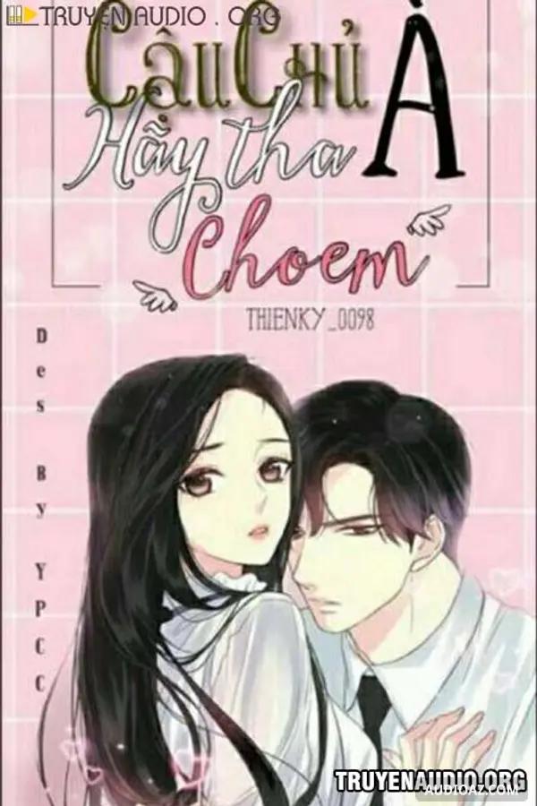 Cậu Chủ Tha Cho Em Đi