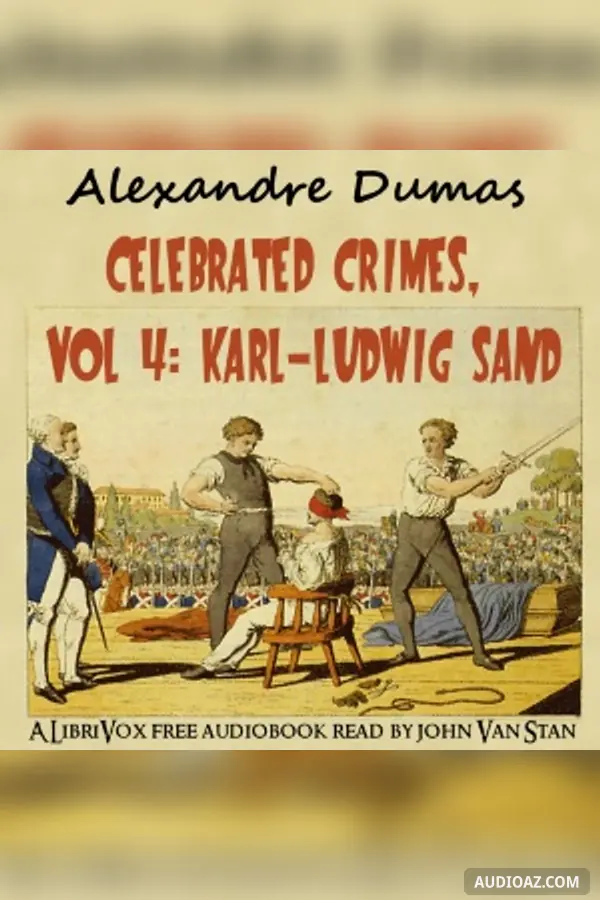 Celebrated Crimes, Vol. 4: Karl-Ludwig Sand (version 2)