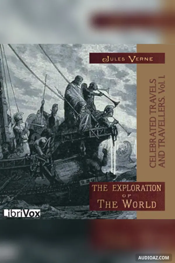 Celebrated Travels and Travellers, vol. 1