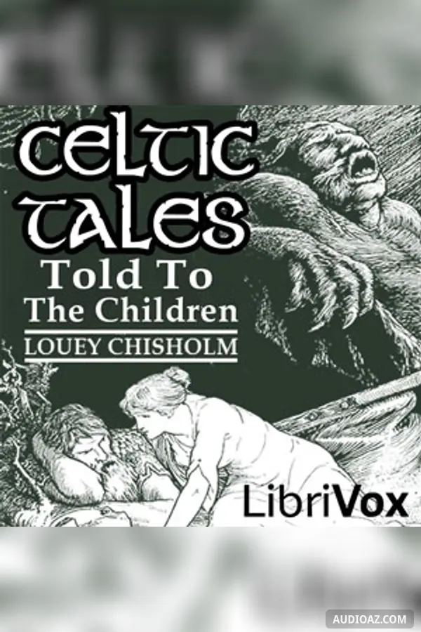 Celtic Tales, Told to the Children