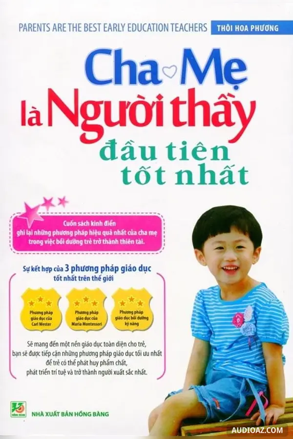 Cha Mẹ Là Người Thầy Đầu Tiên Tốt Nhất