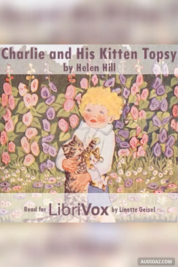 Charlie and His Kitten Topsy