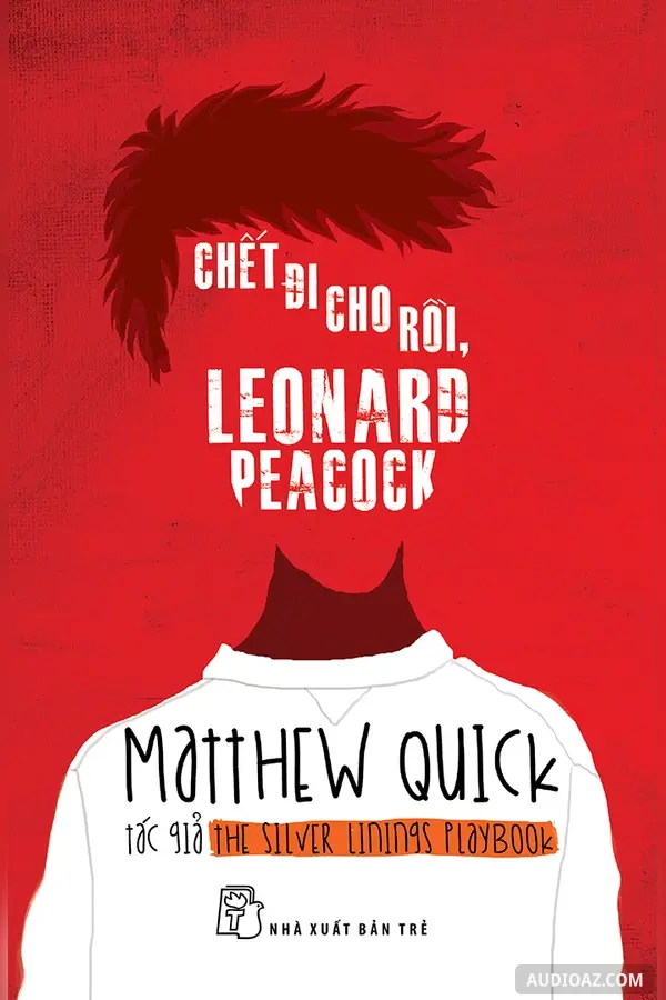 Chết đi cho rồi, Leonard Peacock
