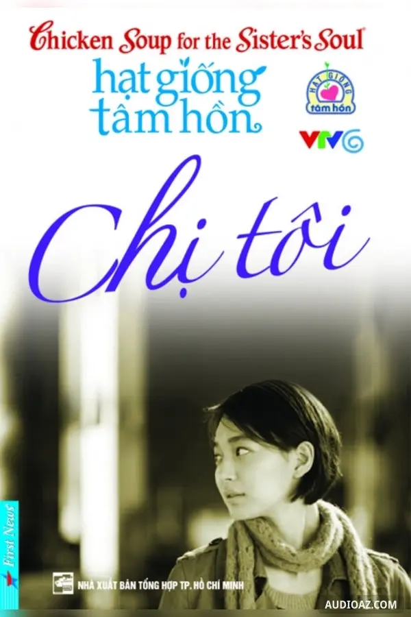 Chị Tôi - Hạt Giống Tâm Hồn