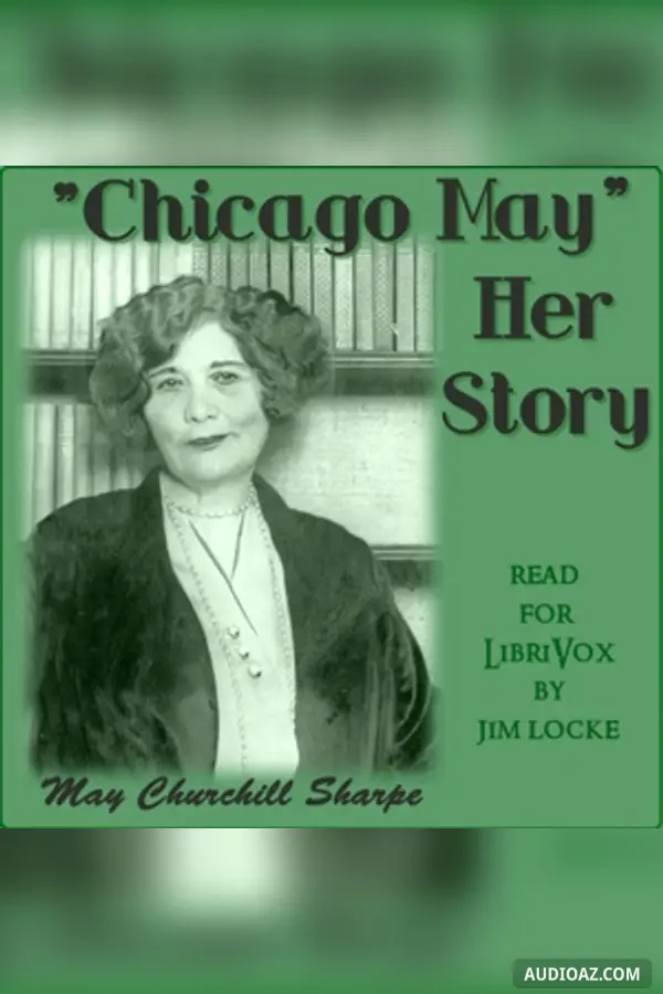 Chicago May: Her Story
