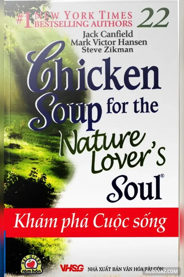 Chicken soup for soul tập 22 Khám phá cuộc sống