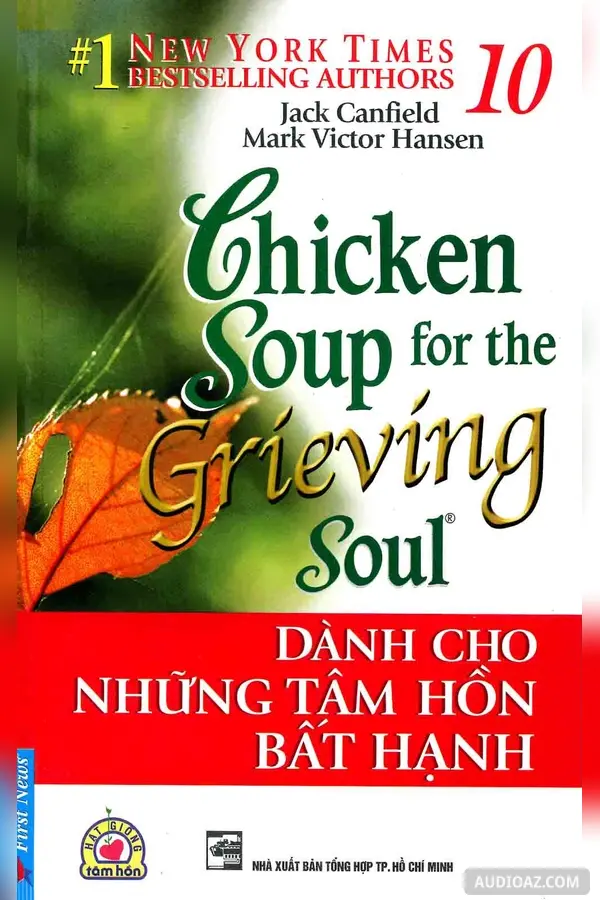 Chicken Soup For The Soul 10 Dành Cho Những Tâm Hồn Bất Hạnh