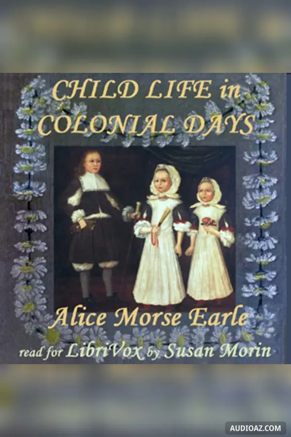 Child Life in Colonial Days