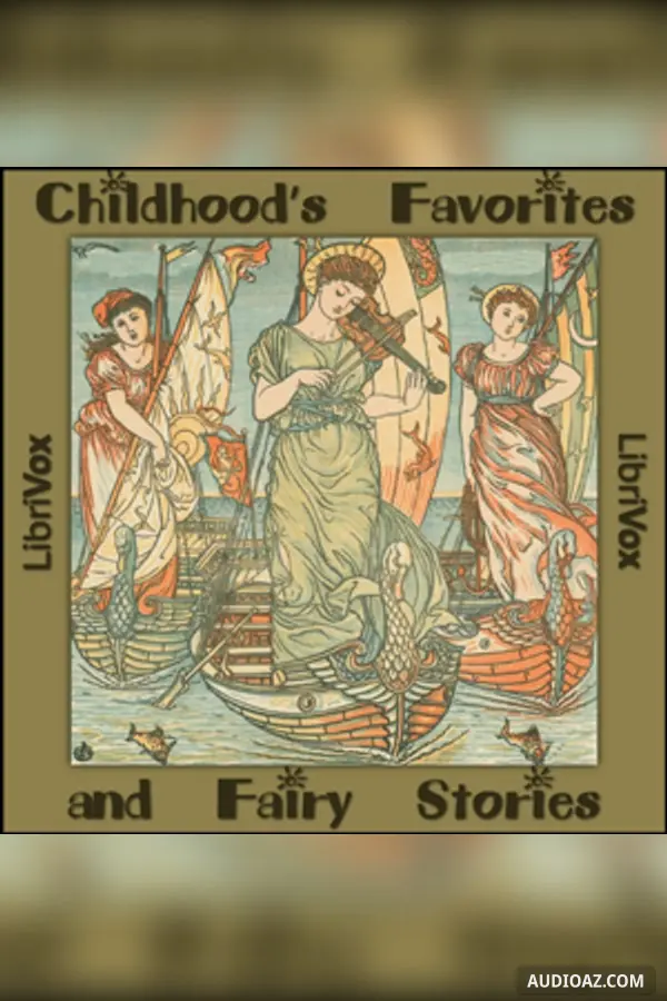Childhood's Favorites and Fairy Stories