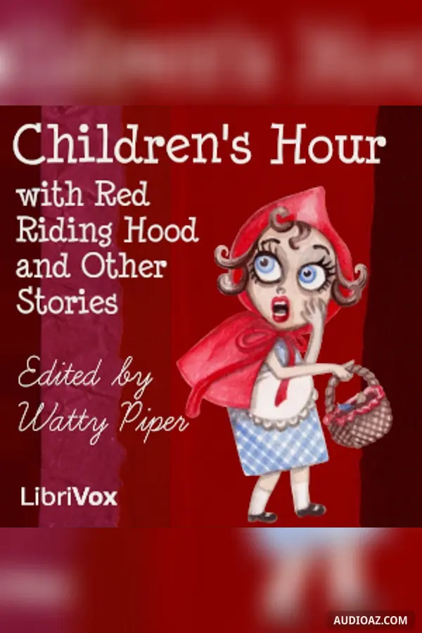 Children's Hour with Red Riding Hood and Other Stories
