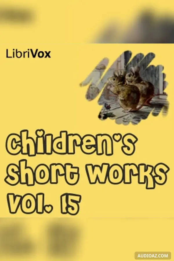 Children's Short Works, Vol. 015