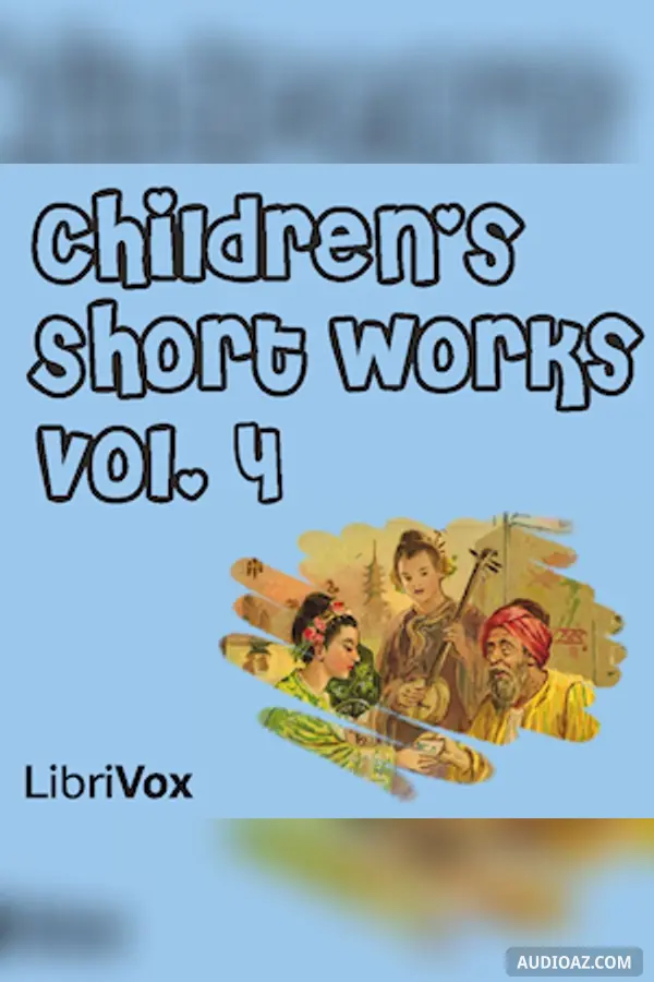Children's Short Works, Vol. 004