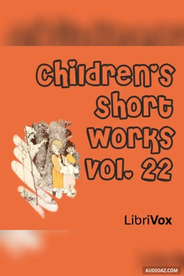 Children's Short Works, Vol. 022